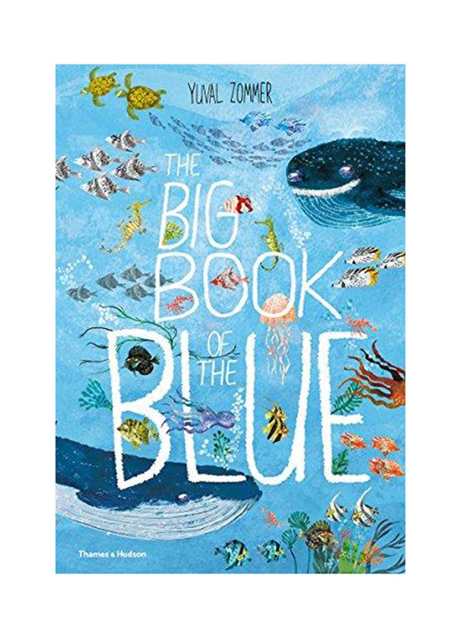 Big Book of the Blue Hardcover English by Yuval Zommer - 2018 
