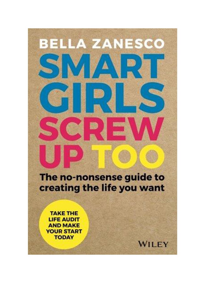 Smart Girls Screw Up Too Paperback English by Bella Zanesco - 2017 