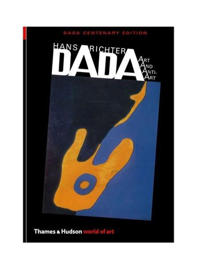 Dada: Art and Anti-Art (World of Art) Paperback English by Hans Richter - 2016