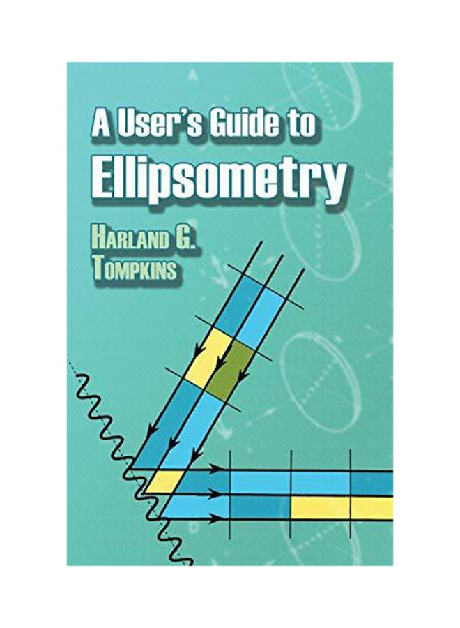 User's Guide to Ellipsometry Paperback English by Harland G Tompkins - 2006 