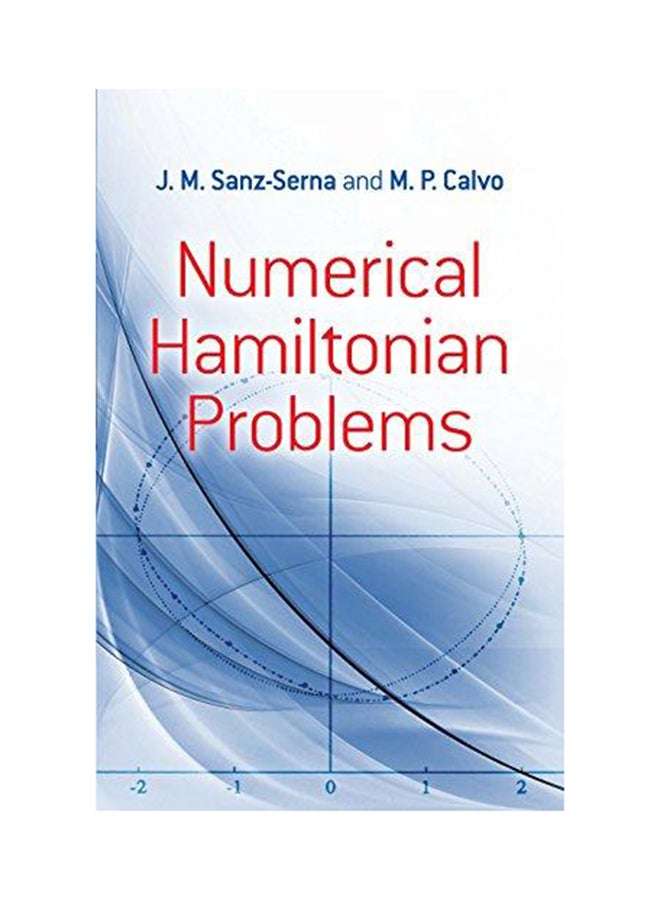 Numerical Hamiltonian Problems Paperback English by J M Sanz-Serna - 2018 