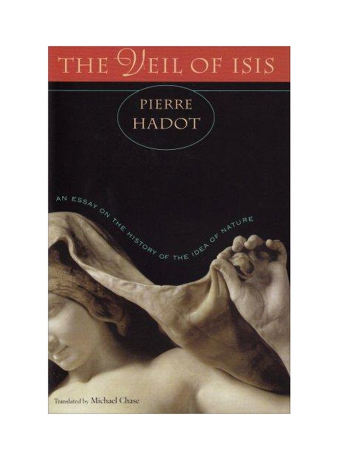 The Veil Of Isis Paperback English by Pierre Hadot - 2008 