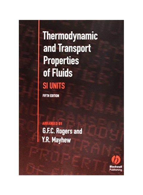 Thermodynamic and Transport Properties of Fluids Paperback English by G F C Rogers - 1994