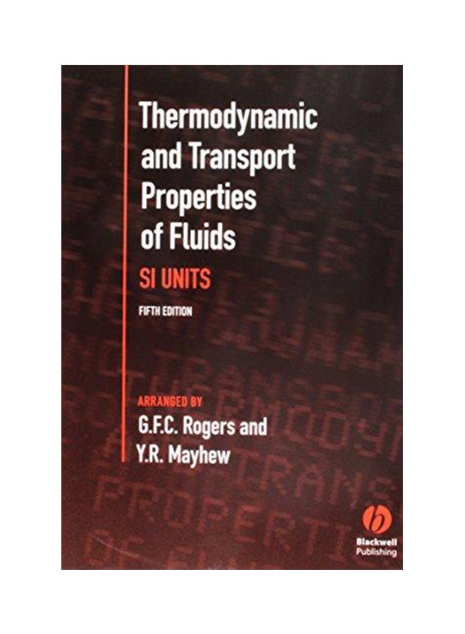 Thermodynamic and Transport Properties of Fluids Paperback English by G F C Rogers - 1994