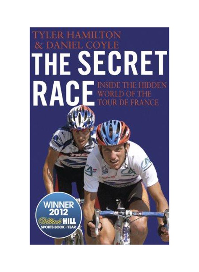 Secret Race Paperback English by Tyler Hamilton 