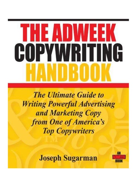 Adweek Copywriting Handbook Paperback English by Joseph Sugarman - 2006