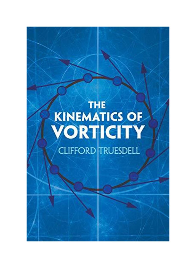 Kinematics of Vorticity Paperback English by Clifford Truesdell - 2018 