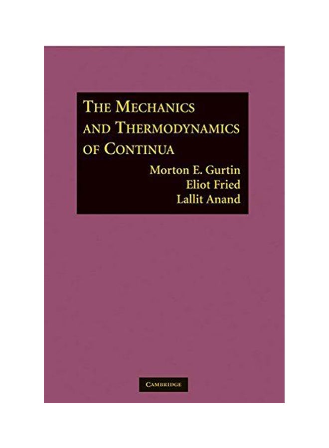 Mechanics and Thermodynamics of Continua Hardcover English by Morton E Gurtin