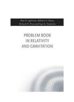 Problem Book in Relativity and Gravitation Paperback English by Lightman - 2017 