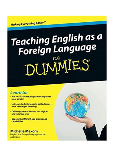 Teaching English as a Foreign Language For Dummies Paperback English by Michelle Maxom - 2009