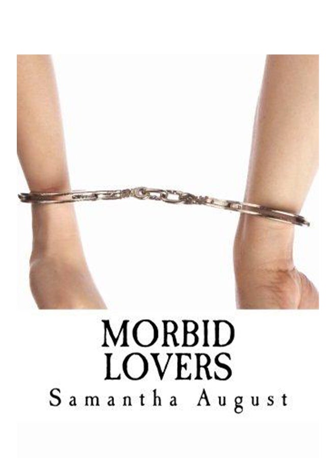 Morbid Lovers Paperback English by Samantha August - 2014 