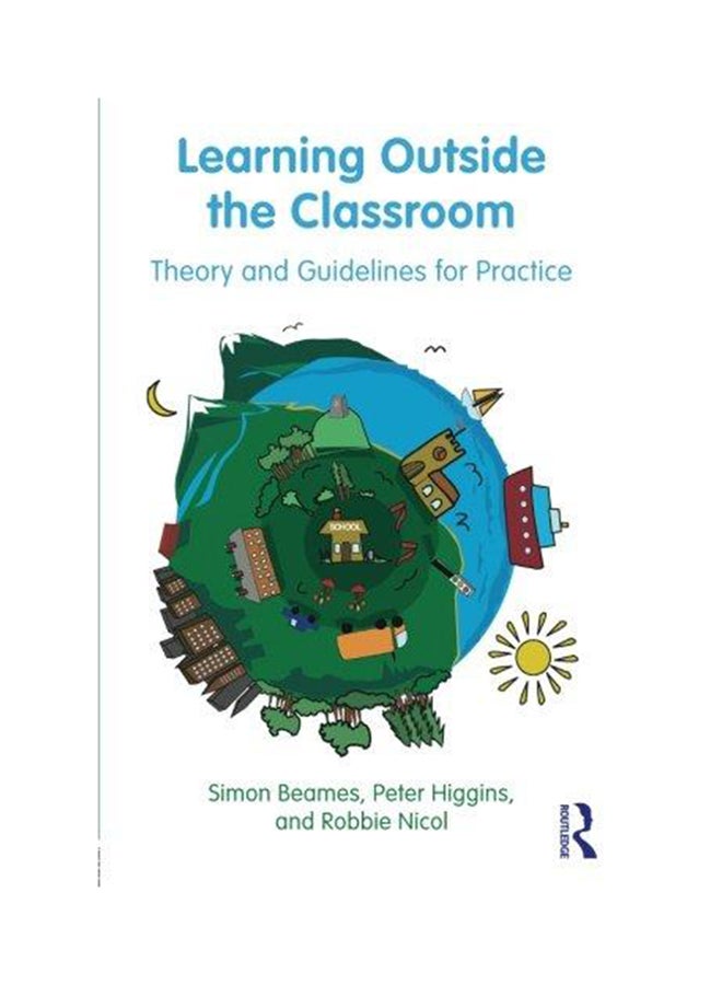 Learning Outside the Classroom Hardcover English by Simon Beames