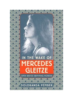 In the Wake of Mercedes Gleitze Paperback English by Doloranda Pember - 2019 