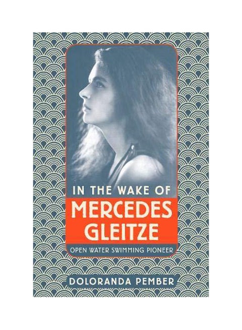 In the Wake of Mercedes Gleitze Paperback English by Doloranda Pember - 2019