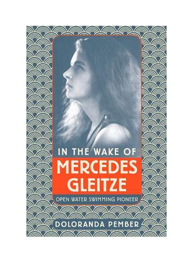 In the Wake of Mercedes Gleitze Paperback English by Doloranda Pember - 2019 