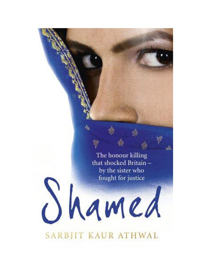 Shamed Paperback English by Sarbjit Athwal - 2013