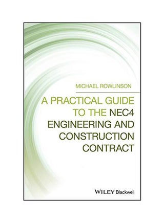 Practical Guide to the NEC4 Engineering and Construction Con Hardcover English by Michael Rowlinson - v1555972485/N23723288A_1