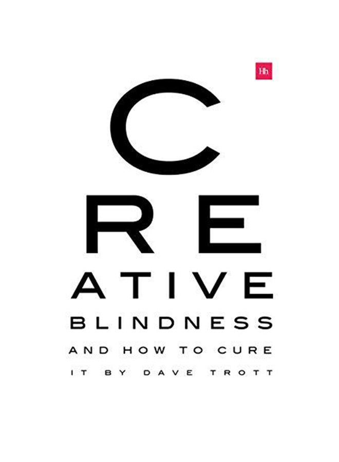 Creative Blindness And How To Cure It Paperback English by Dave Trott - 2019 