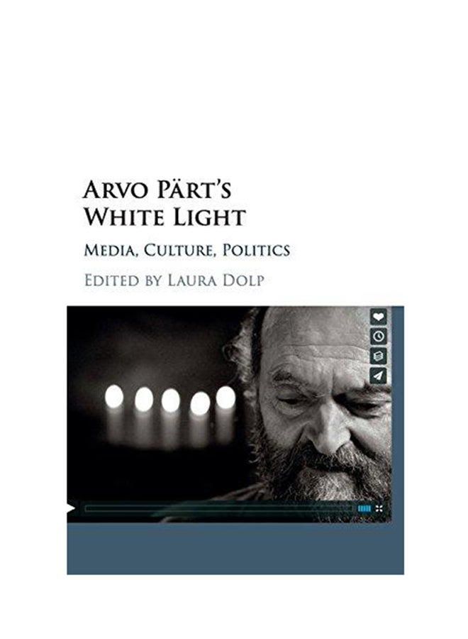 Arvo Part'S White Light Hardcover English by Laura Dolp - 2017 
