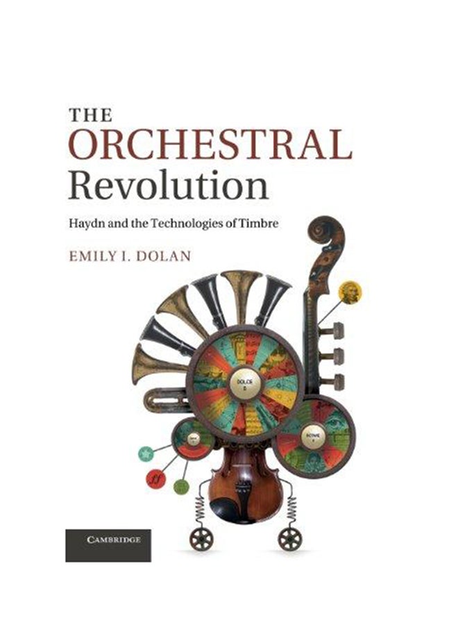 Orchestral Revolution Hardcover English by Emily I Dolan - 2013 
