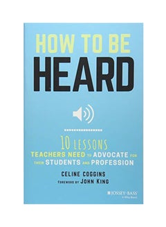 How to Be Heard Paperback English by Celine Coggins - 2017 