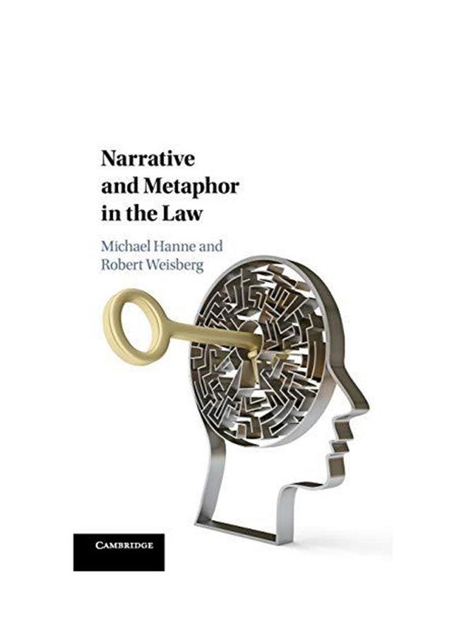 Narrative And Metaphor In The Law Hardcover English by Michael Hanne - 2018