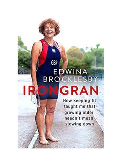 Irongran Paperback English by Edwina Brocklesby - 2018 