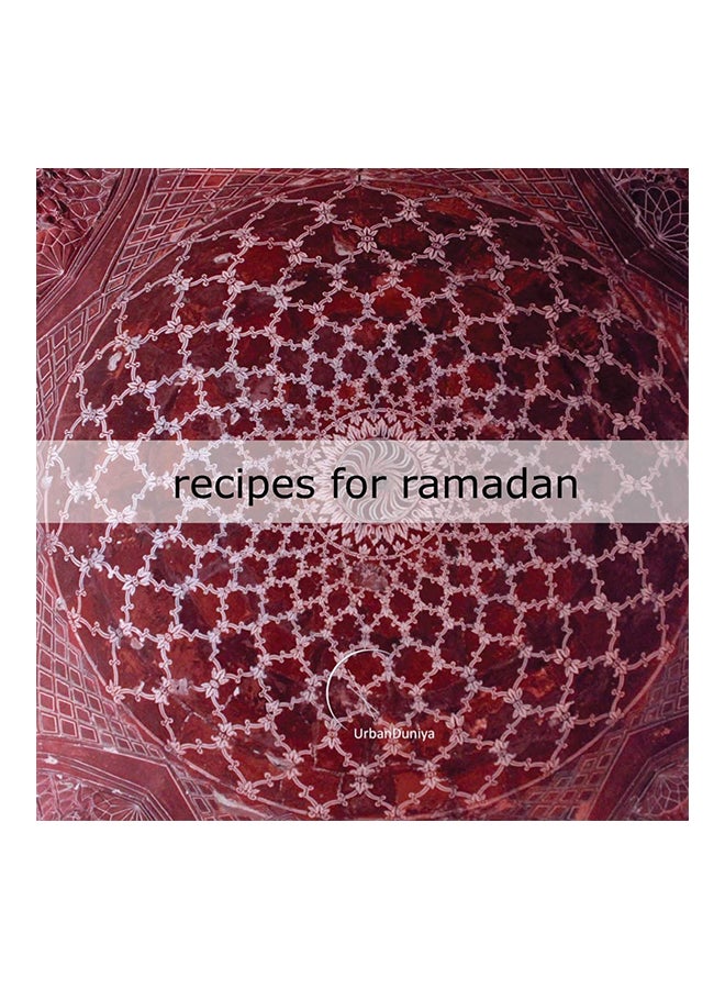 Recipes For Ramadan: By Urbanduniya Paperback English by Tim Blight