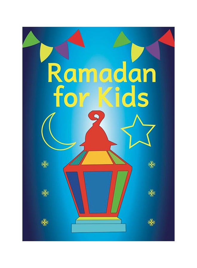 Ramadan For Kids Paperback English by Azza  Elrawi, Azza  Shaalan