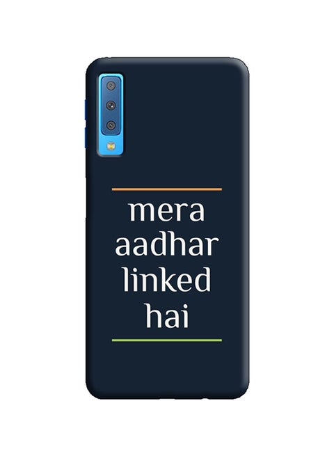 Protective Case Cover For Samsung Galaxy A7 2018 Mera Aadhar Linked Hai