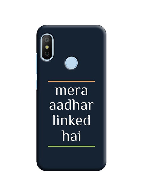 Protective Case Cover For Xiaomi Mi A2 Lite Mera Aadhar Linked Hai