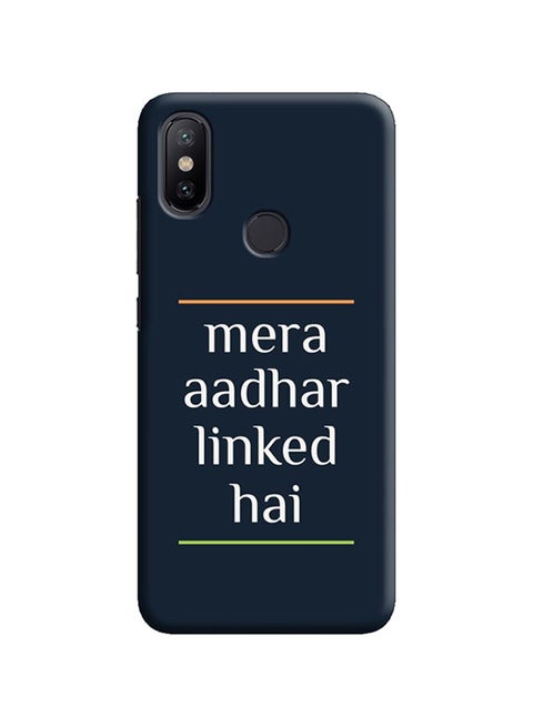 Protective Case Cover For Xiaomi Mi A2 Mera Aadhar Linked Hai