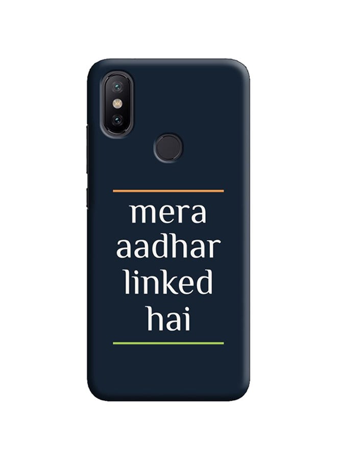 Protective Case Cover For Xiaomi Mi A2 Mera Aadhar Linked Hai
