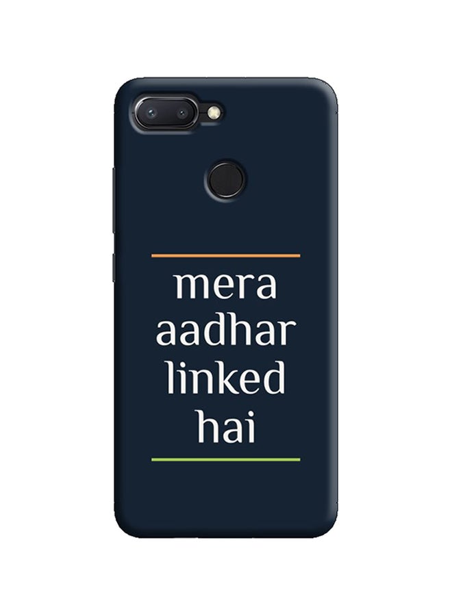 Protective Case Cover For Redmi 6 Mera Aadhar Linked Hai