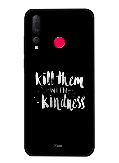 Protective Case Cover For Huawei Nova 4 Kill Them With Kindness