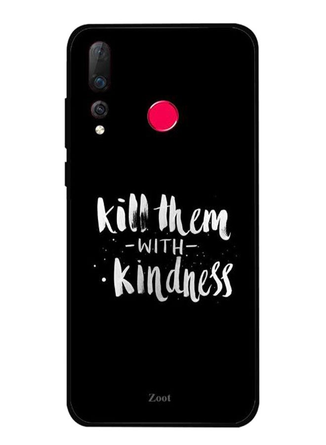 Protective Case Cover For Huawei Nova 4 Kill Them With Kindness