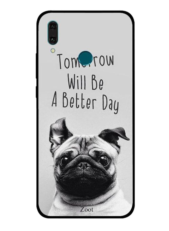 Zoot Tomorrow Will Be A Better Day Printed Protective Case Cover For Huawei Y9 2019 Black/Grey