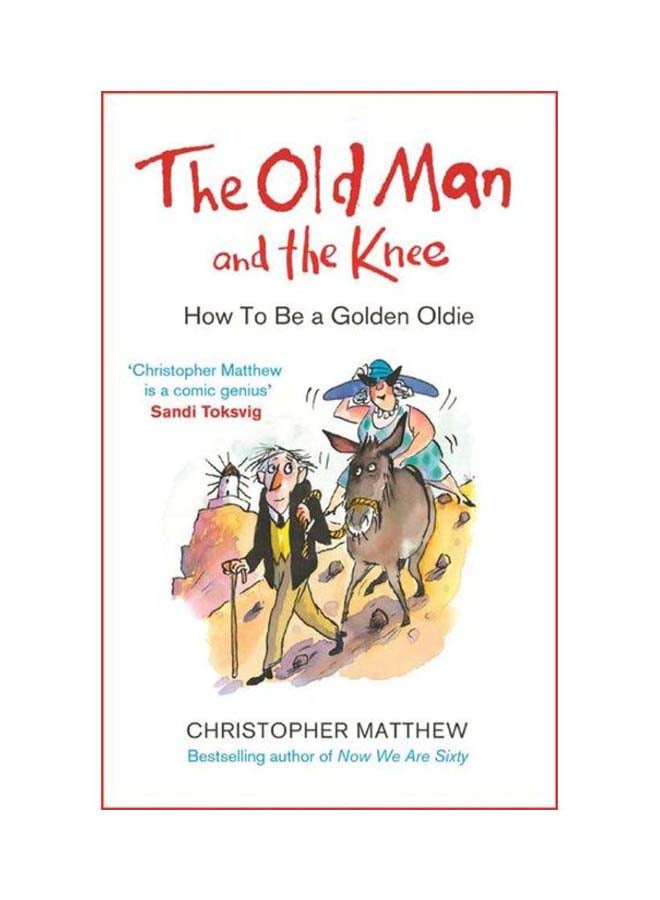 The Old Man And The Knee paperback english - 6-Sep-2018 