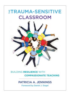 The Trauma-Sensitive Classroom paperback english - 13-Nov-2018 