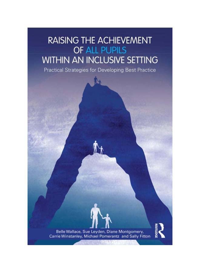 Raising The Achievement Of All Pupils Within An Inclusive Setting paperback english - 4-Nov-2009 