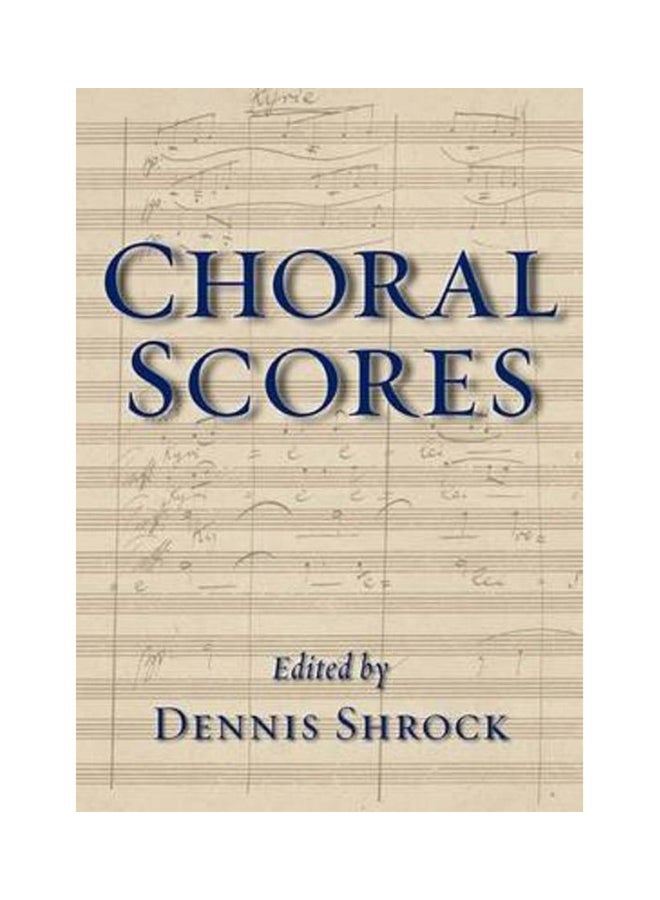 Choral Scores paperback english - 9-Apr-2015