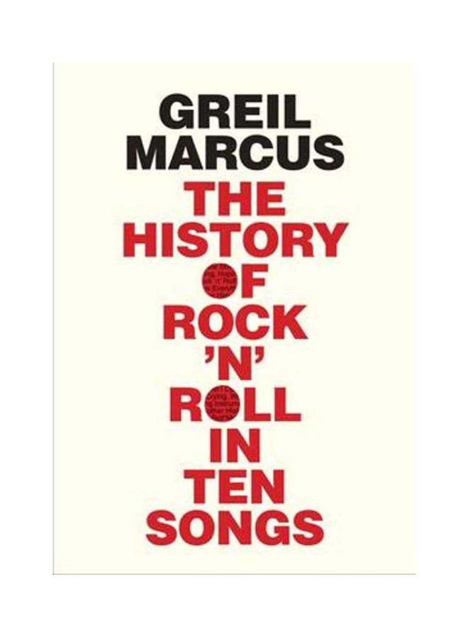 The History of Rock 'n' Roll in Ten Songs paperback english - 2-Oct-2015