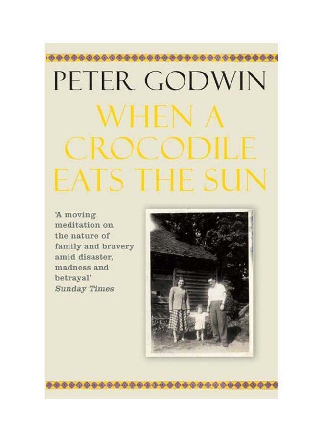 When A Crocodile Eats The Sun Paperback English by Peter Godwin - 2-Nov-2007 