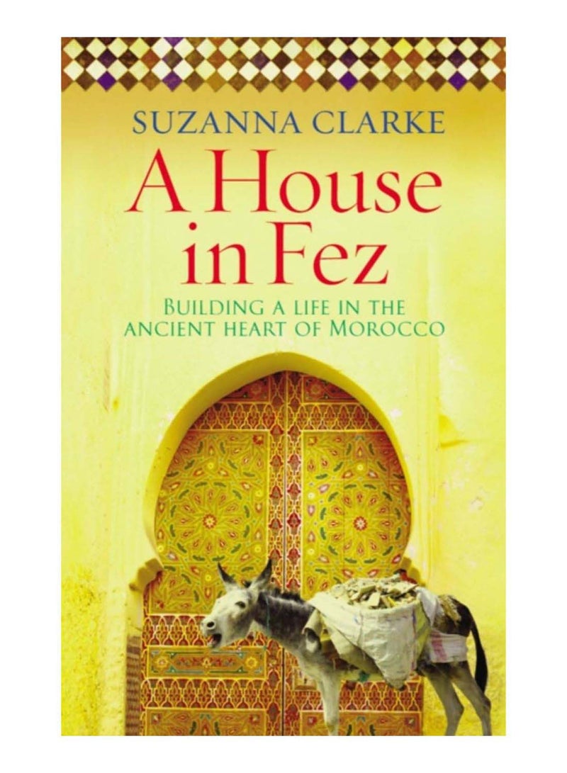 A House In Fez Paperback English by Suzanna Clark - 1-May-2008  - Image 1