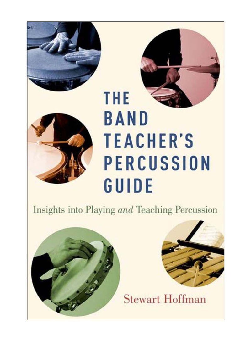 Band Teacher'S Percussion Guide Paperback English by Stewart Hoffman - 1-Mar-2017 