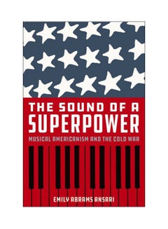 Sound Of A Superpower Hardcover English by Emily Abrams Ansari - 26-Jul-2018