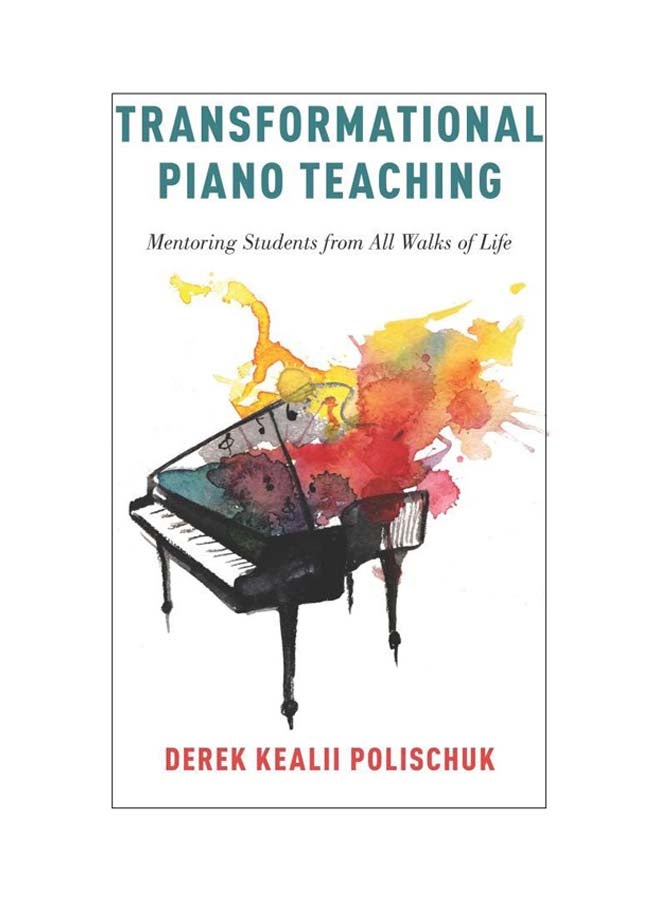 Transformational Piano Teaching paperback english - 2-Jan-2019