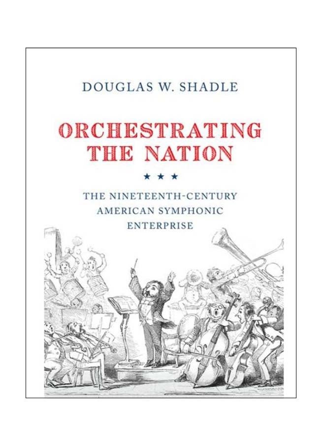 Orchestrating The Nation paperback english - 27-Sep-2018