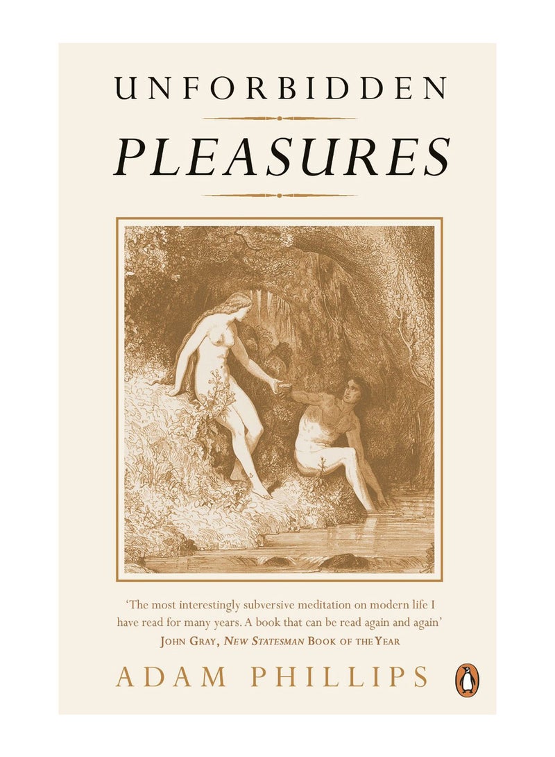 Unforbidden Pleasures Paperback English by Adam Phillips - 6-Oct-2016