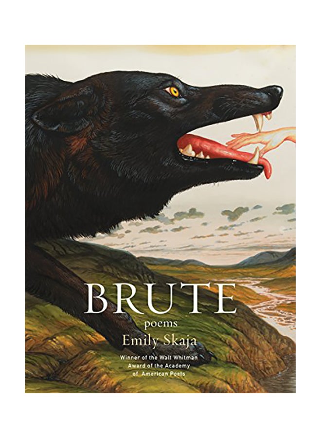 Brute: Poems Paperback English by Emily Skaja - 2019